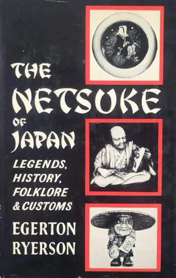 The Netsuke of Japan – Egerton Ryerson (1958) hardcover – detailfoto