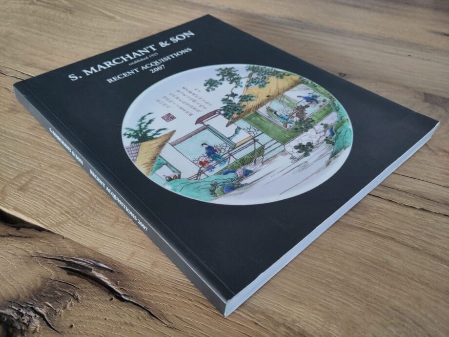 S. Marchant & Son Recent Acquisitions 2007 catalogue - Asian art & porcelain - Vergulde Kat