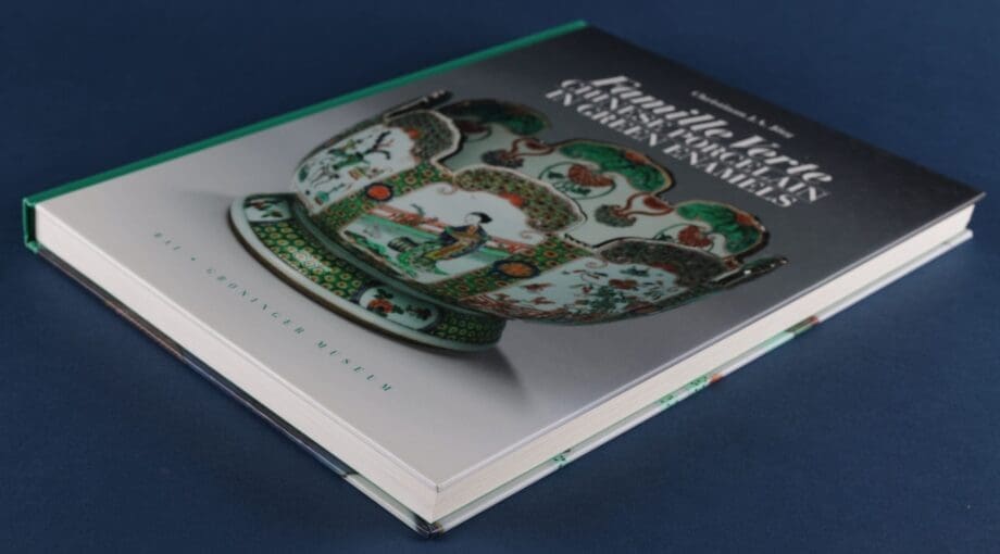 Famille Verte: Chinese Porcelain in Green Enamels (Christiaan J.A. Jörg, 2011) – ISBN 9789085865896 – Vergulde Kat