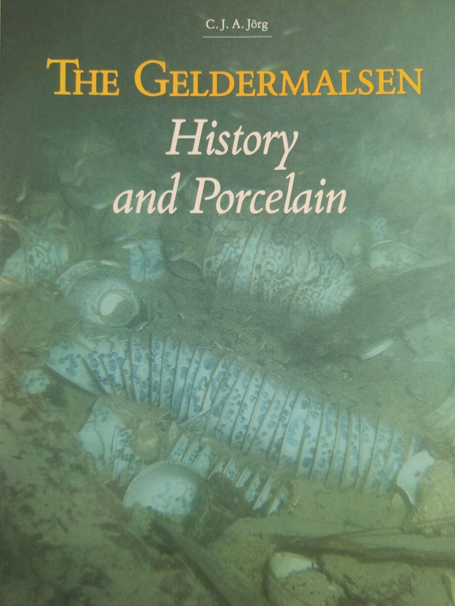 The Geldermalsen - History and Porcelain (Paperback) - ISBN 9789070295295 - Vergulde Kat