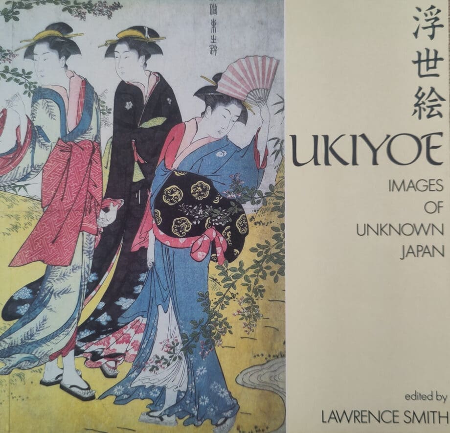 Ukiyoe (Ukiyo-e) – Bilder eines unbekannten Japans (1988) – Lawrence Smith – ISBN 9780714114385 – Vergulde Kat