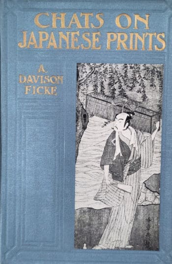 Chats on Japanese Prints - Arthur Davison Ficke (1917, hardcover) - detail photo
