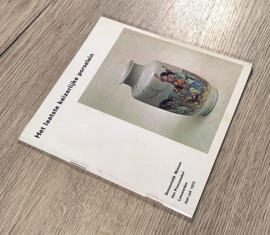 Das letzte kaiserliche Porzellan – H.A. van Oort / J. Romijn (1973) Taschenbuch – Vergulde Kat