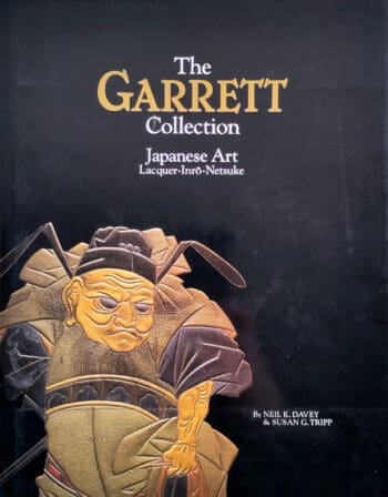 The Garrett Collection – Japanese Art: Lacquer · Inrō · Netsuke (1993) hardcover ISBN 9781872357072 – detailfoto