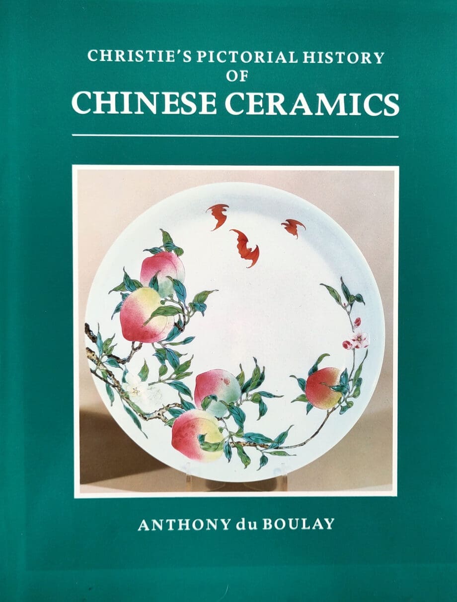 Christie’s Pictorial History of Chinese Ceramics – Anthony du Boulay – 9780714880150 – Vergulde Kat
