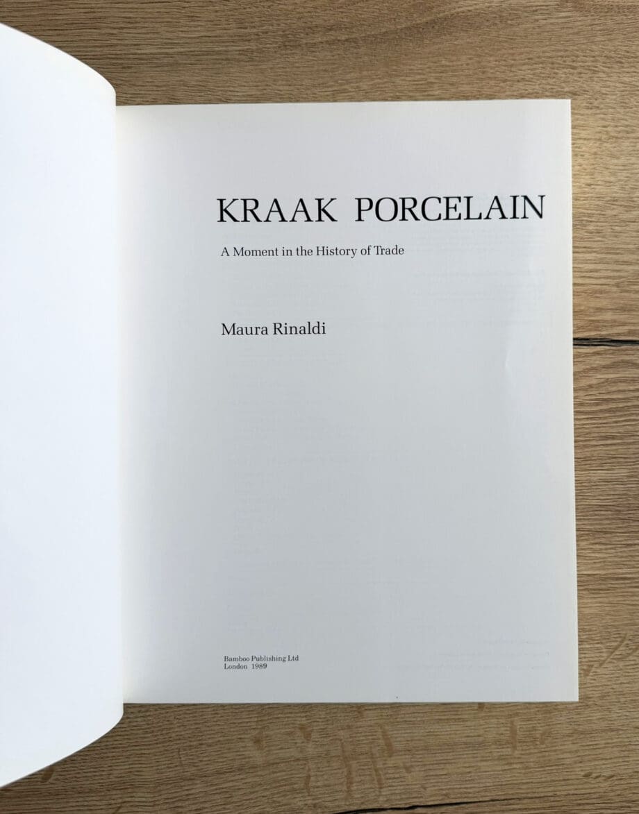 Kraak Porcelain – A Moment in the History of Trade – Maura Rinaldi – 9781870076098 – Vergulde Kat